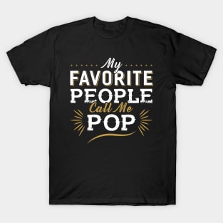 My Favorite People call me POP T-Shirt